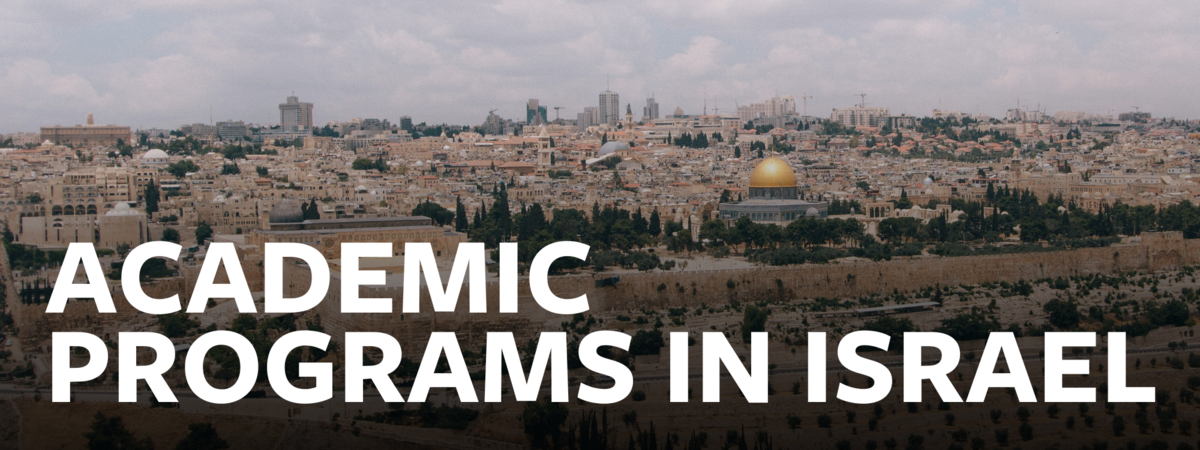 academic programs in israel text over a picture of jerusalem