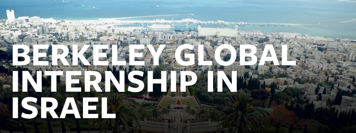 berkeley global internship in israel over pic of haifa