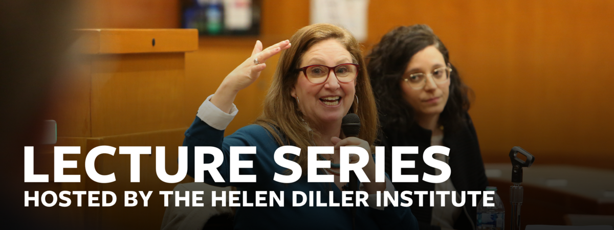 lecture series hosted by the helen diller institute